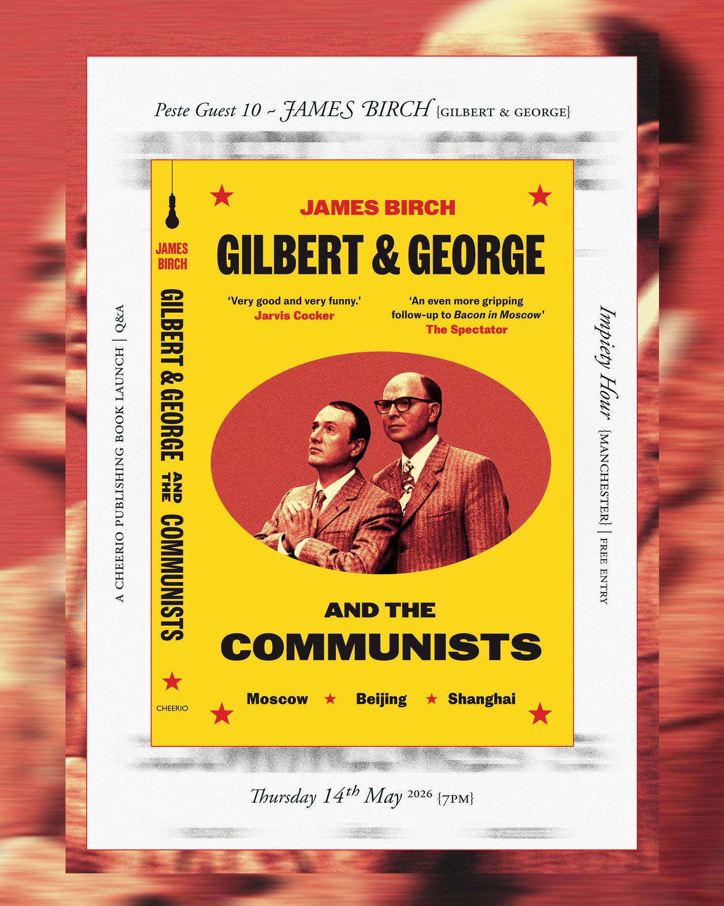 Peste Guest 10 ~ JAMES BIRCH 'Gilbert & George and the Communists' | Thu 14th May {7pm}