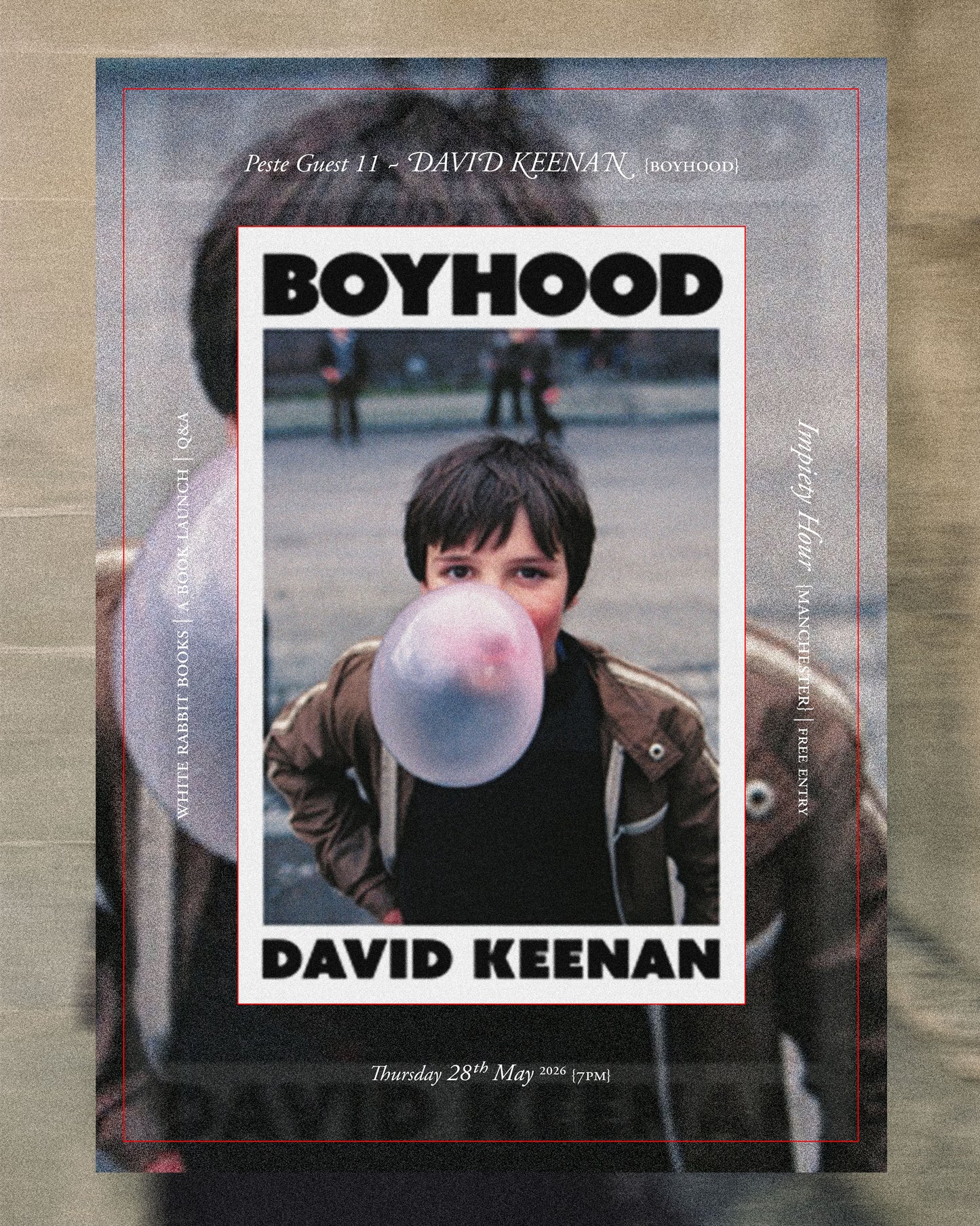 Peste Guest 11 ~ DAVID KEENAN 'Boyhood' | Thu 28th May {7pm}